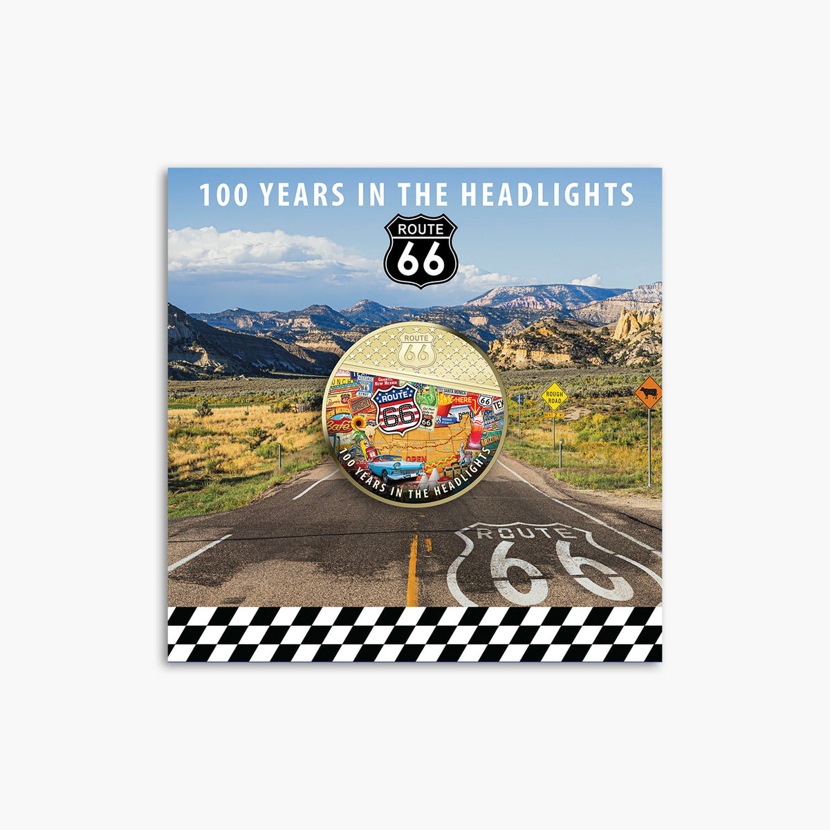 100 years in Headlights Route 66 50mm Commemorative